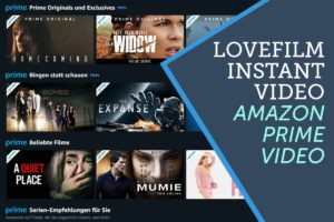 Was ist der Unterschied zwischen Amazon Instant Video, Amazon Prime Instant Video und Lovefilm?