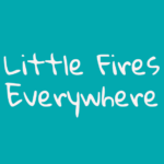 Little Fires Everywhere Serie